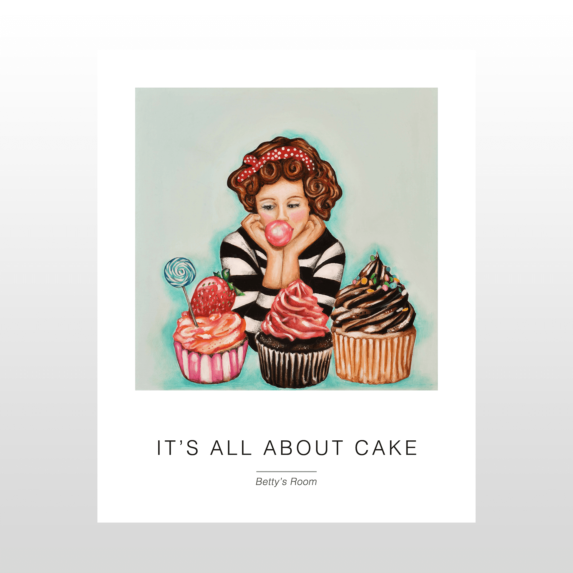 Billede af Kunstplakat "It's all about cake" 40 x 50 cm.